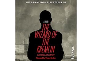 The Wizard of the Kremlin: A Novel