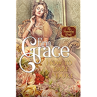 How to Dare a Duke (Scandalous Lords Book 1) book cover How to Dare a Duke (Scandalous Lords Book 1) book cover