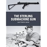 The Sterling Submachine Gun (Weapon, 65)