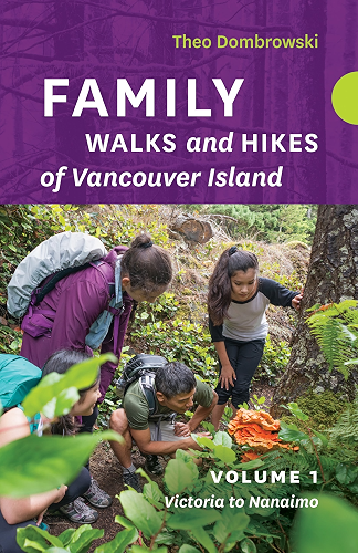 Download Family Walks and Hikes of Vancouver Island — Volume 1: Streams, Lakes, and Hills from Victoria to Nanaimo (English Edition) PDF