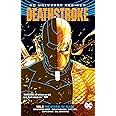 Deathstroke Vol. 2: The Gospel of Slade (Rebirth) (Deathstroke (Rebirth))