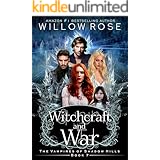 Witchcraft and War (The Vampires of Shadow Hills Book 7)
