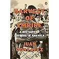 Harvest of Empire: A History of Latinos in America: Second Revised and Updated Edition
