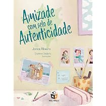 Amizade com selo de autenticidade | Amazon.com.br