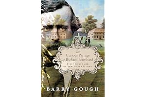 The Curious Passage of Richard Blanshard: First Governor of Vancouver Island