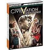 Sid Meier's Civilization V: Gods & Kings Official Strategy Guide