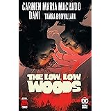 The Low, Low Woods (Hill House Comics)
