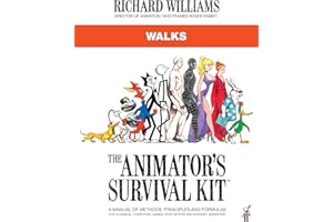 The Animator's Survival Kit: Walks: (Richard Williams' Animation Shorts)