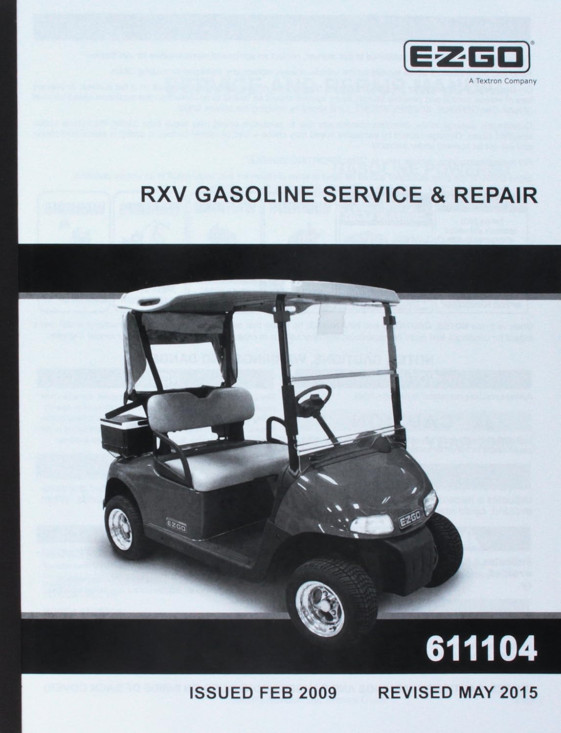 Amazon.com : EZGO 611104 2009 Current Service and Repair Manual Gas RXV :  Outdoor Decorative Fences : Garden & Outdoor