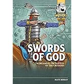 Swords of God: Wargaming Battles of the Crusades (Helion Wargames)