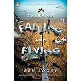 Tales of Falling and Flying