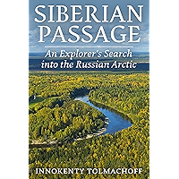 Siberian Passag: An Explorer's Search into the Russian Arctic book cover