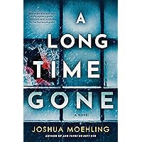 Amazon.com: A Long Time Gone: A Novel (Ben Packard, 3