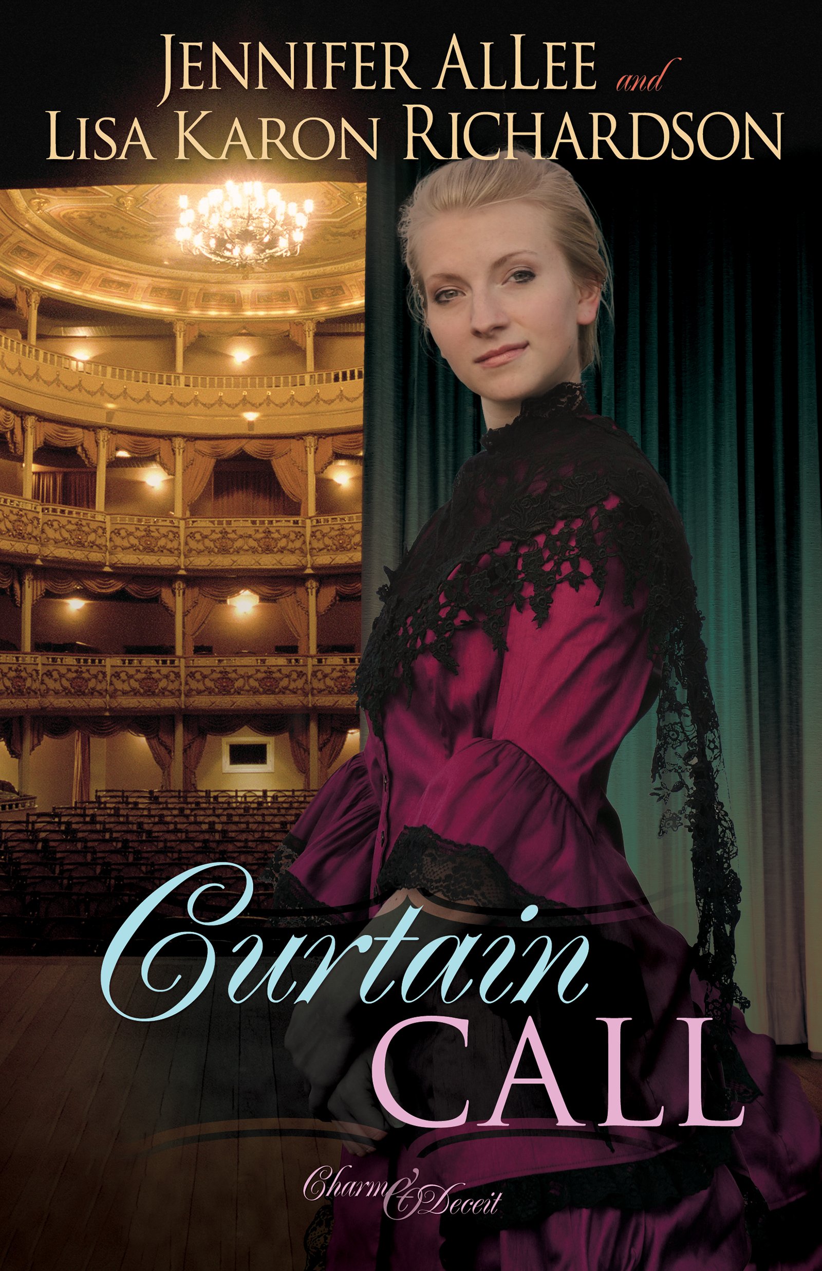 Curtain Call Volume 3 Charm And Deceit Jennifer Allee Lisa