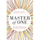 Master of One: Find and Focus on the Work You Were Created to Do