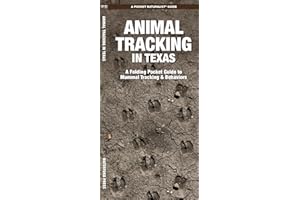 Animal Tracking in Texas (Outdoor Recreation and Survival)