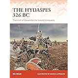 The Hydaspes 326 BC: The Limit of Alexander the Great’s Conquests