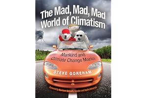The Mad, Mad, Mad World of Climatism