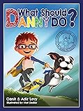 What Should Danny