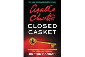 Closed Casket: A New Hercule Poirot Mystery (Hercule Poirot Mysteries Book 2)