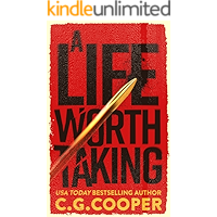 A Life Worth Taking (Tom Greer Thrillers Book 1) book cover