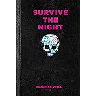 Survive the Night