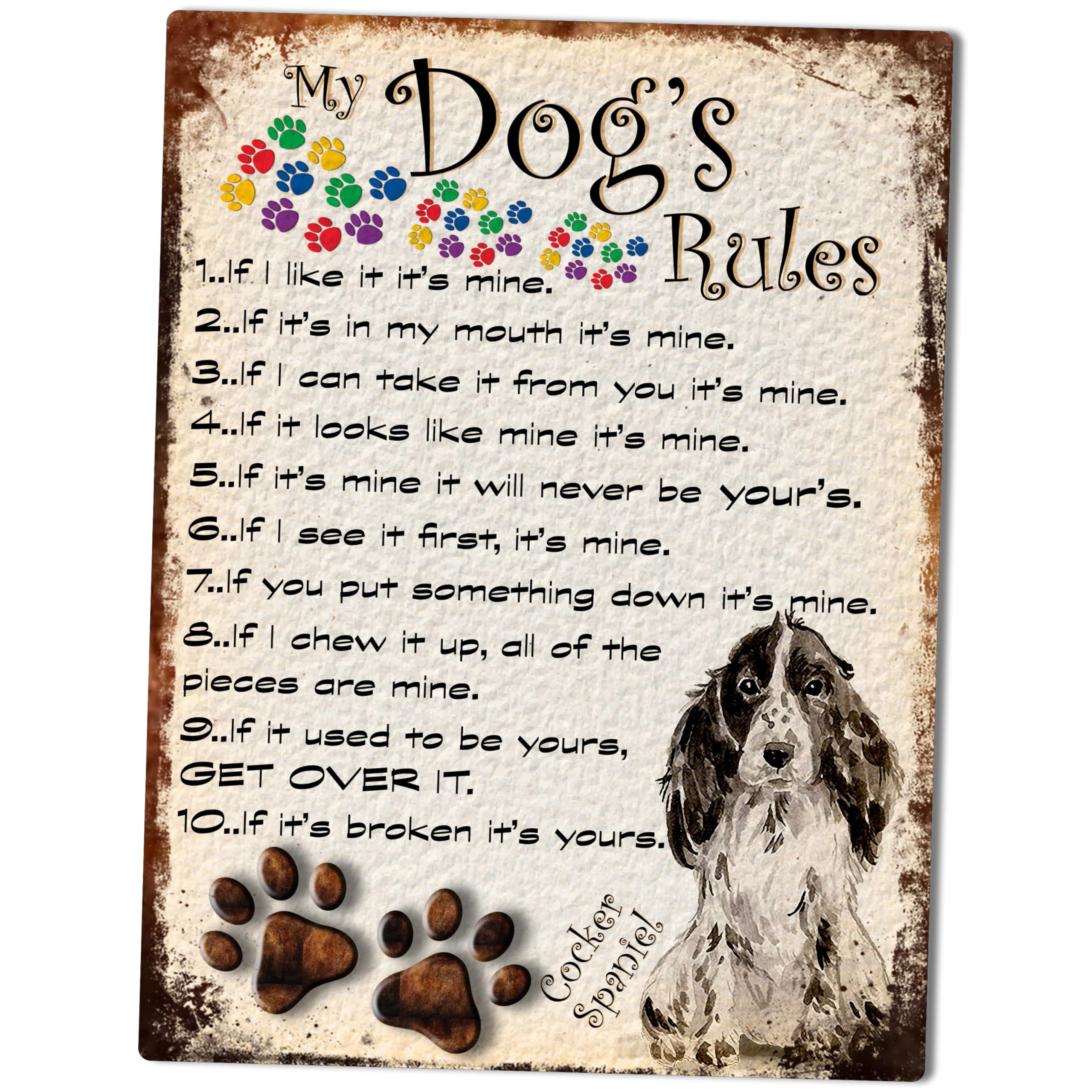 MY DOG'S RULES RETRO STYLE METAL TIN SIGN/PLAQUE COCKER SPANIEL THEME 10" X 8" (23DRM)
