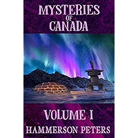 Mysteries of Canada: Volume I book cover
