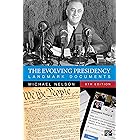 The Evolving Presidency: Landmark Documents