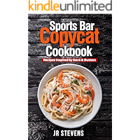 Sports Bar Copycat Cookbook: Recipes Inspired by Dave & Buster’s Arcade and Restaurant book cover