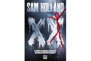 XX (Vingt): Après L'Imitateur, un nouveau thriller addictif : un serial killer et un compte à rebours mortel ! (French Editio