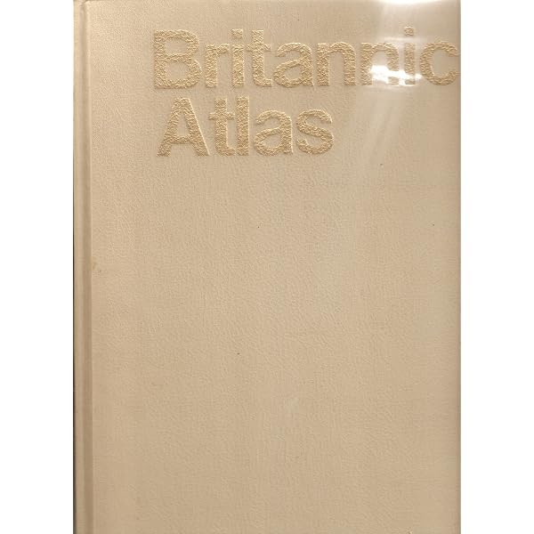 ENCYCLOPÆDIA BRITANNICA ATLAS INTERNATI Britannica Atlas: Encyclopedia Britannica, Inc.: 9780000681140