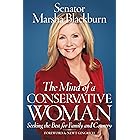 The Mind of a Conservative Woman: Seeking the Best for Family and Country
