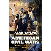 American Civil Wars: A Continental History, 1850-1873