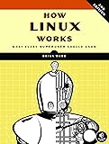 How Linux Works, 2nd Edition: What Every Superuser Should Know