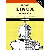 How Linux Works, 2nd Edition: What Every Superuser Should Know