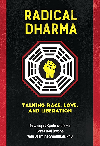 Download Radical Dharma: Talking Race, Love, and Liberation (English Edition) PDF