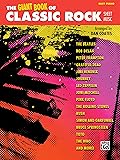 The Giant Book of Classic Rock Sheet Music: Easy