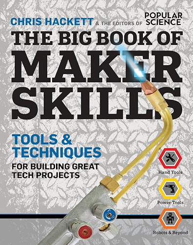 Download The Big Book of Maker Skills: Tools & Techniques for Building Great Tech Projects (English Edition) PDF