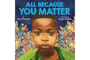 All Because You Matter (An All Because You Matter Book)