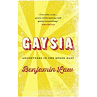 Gaysia: Adventures in the Queer East book cover