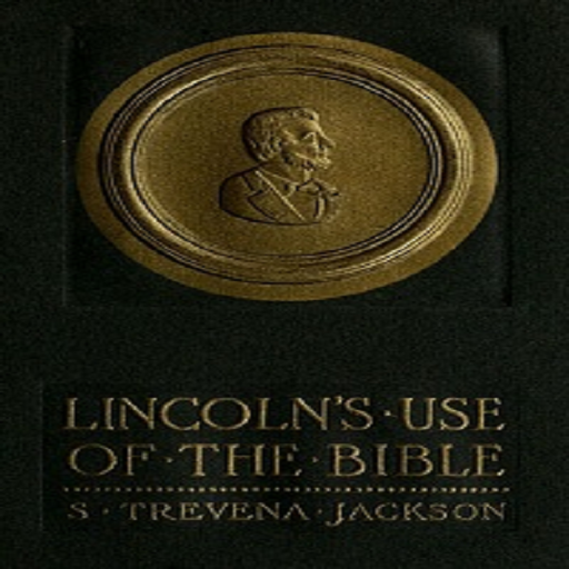 Amazon Com Lincolns Use Of The Bible Appstore For Android