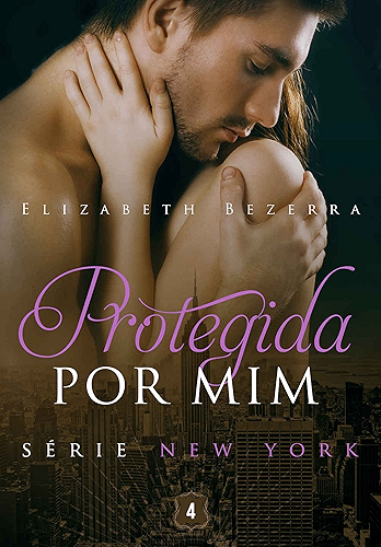 Download Protegida por mim (New York Livro 4) (Portuguese Edition) PDF