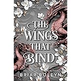 The Wings That Bind (Standard Edition): A Novel - An Intense Dark Academia Adventure of Magic, Betrayal, and Dangerous Secrets (Bloodwing Academy, 3)