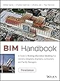 BIM Handbook: A Guide to Building Information Modeling for Owners, Designers, Engineers, Contractors, and Facility Managers
