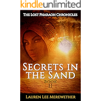 Secrets in the Sand (The Lost Pharaoh Chronicles Book 2) book cover