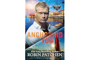 Anchoring You: Pirates in Shadow Cove (The Wright Heroes of Maine Book 9)