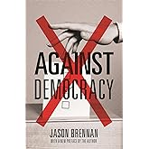 Against Democracy