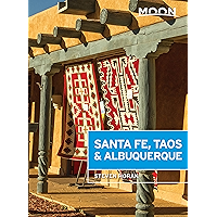 Moon Santa Fe, Taos & Albuquerque (Travel Guide)