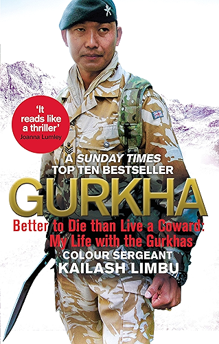 Download Gurkha: Better to Die than Live a Coward: My Life in the Gurkhas (English Edition) PDF